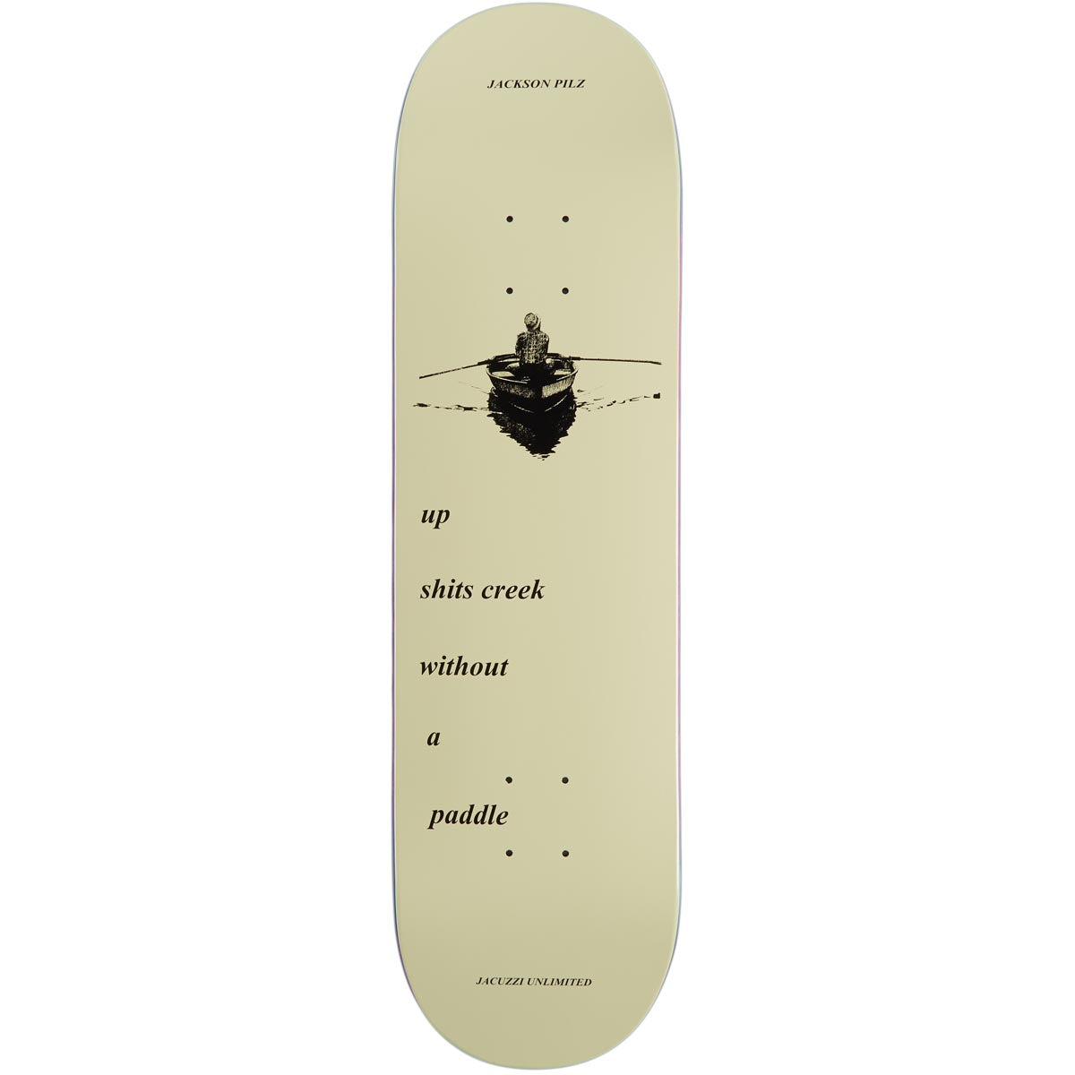 Jacuzzi Jackson Pilz Shits Creek EX7 Skateboard Deck - 8.50